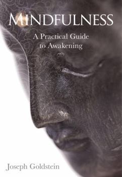 Hardcover Mindfulness: A Practical Guide to Awakening Book