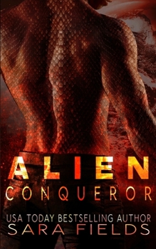 Paperback Alien Conqueror: A Dark Sci-Fi Romance Book