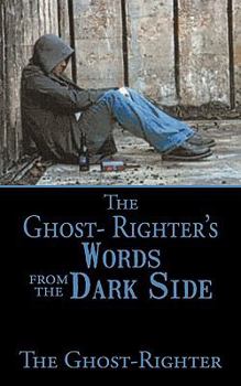 Paperback The Ghost- Righter's Words from the Dark Side. Book