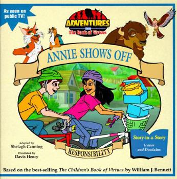 Paperback Responsibility: Annie Shows Off! Book