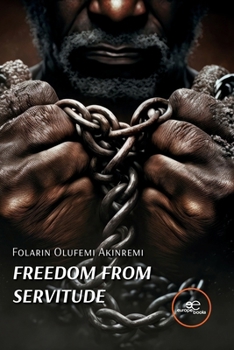 Paperback Freedom from Servitude Book