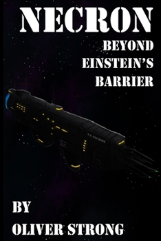 Necron: Beyond Einstein's Barrier - Book #1 of the Necron