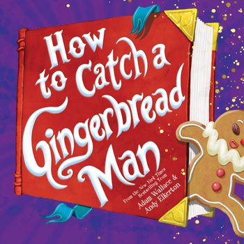 Hardcover How to Catch a Gingerbread Man Book
