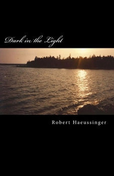 Paperback Dark in the Light Book