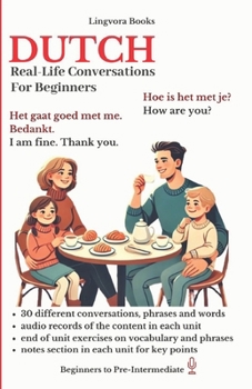 Paperback Dutch: Real-Life Conversations for Beginners (with audio) Book