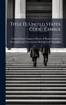 Hardcover Title 13, United States Code- Census Book