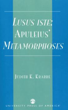 Paperback Lusus Iste: Apuleius' Metamorphoses Book