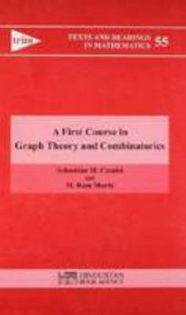 Hardcover A First Course in Graph Theory and Combinatorics (Texts and Readings in Mathematics) Book