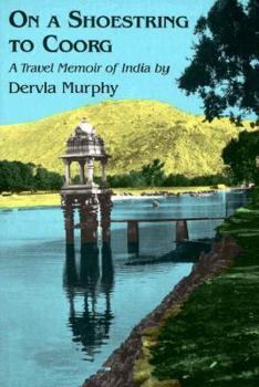 Paperback On a Shoestring to Coorg: A Travel Memoir of India Book