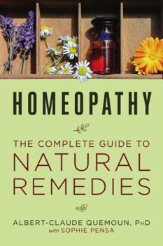 Paperback Homeopathy: The Complete Guide to Natural Remedies Book