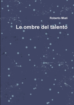 Paperback Le ombre del talento [Italian] Book