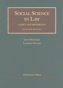 Hardcover Social Science in Law, Cases and Materials (University Casebook Series) Book