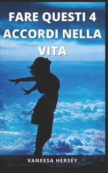 Paperback Fare Questi 4 Accordi Nella Vita [Italian] Book