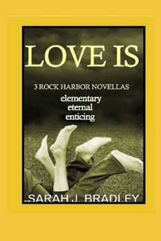 Paperback Love is...: 3 Rock Harbor Short Romances Book