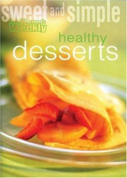 Desserts ("Australian Women's Weekly" Home Library)