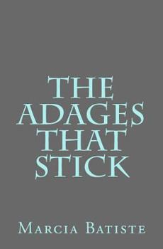 Paperback The Adages that Stick Book