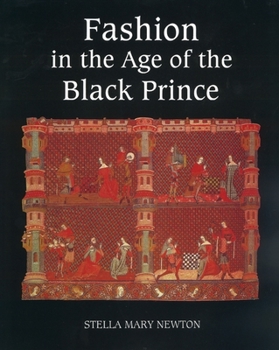 Paperback Fashion in the Age of the Black Prince: A Study of the Years 1340-1365 Book