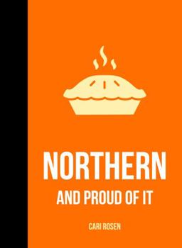 Hardcover Northern and Proud of It Book
