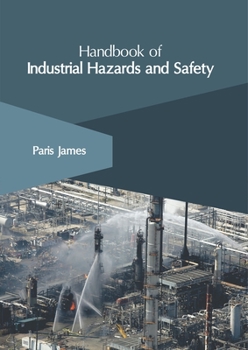 Hardcover Handbook of Industrial Hazards and Safety Book