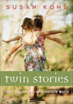 Paperback Twin Stories: On Their Mysterious and Unique Bond Book