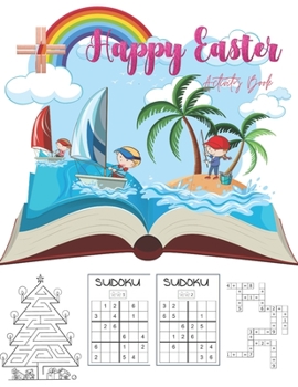 Easter Activity Book: Learning Easter Basket Coloring Dot, Sudoku, Puzzle, Etc For Kids Ages 6-12, Size 8.5*11",51 Pages