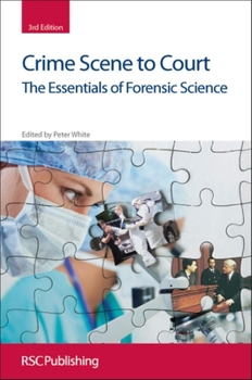 Paperback Crime Scene to Court: The Essentials of Forensic Science Book