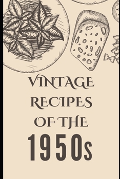 Vintage Recipes of the 1950s