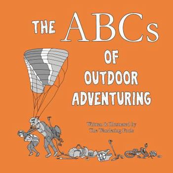 Paperback The ABCs of Outdoor Adventuring Book