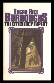Paperback The Efficiency Expert- By Edgar(Illustrated) Book