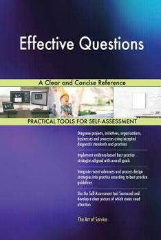 Paperback Effective Questions A Clear and Concise Reference Book