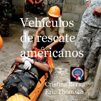 Paperback Vehículos de rescate americanos [Spanish] Book