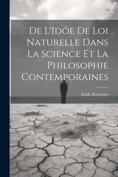 Paperback De L'Idóe de loi Naturelle dans La Science et la Philosophie Contemporaines [French] Book
