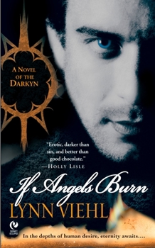 If Angels Burn - Book #1 of the Darkyn