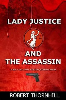 Paperback Lady Justice and the Assassin Book
