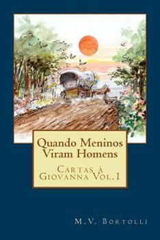 Paperback Quando Meninos Viram Homens [Portuguese] Book