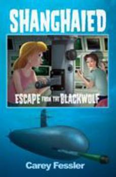 Paperback Shanghaied: Escape from the Blackwolf Book