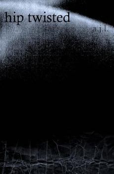 Paperback hip twisted: poetic reconstructions Book