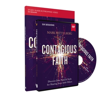 Paperback Contagious Faith Training Course: Discover Your Natural Style for Sharing Jesus with Others Book