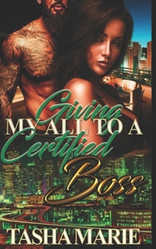 Paperback Giving My All To A Certified Boss Book