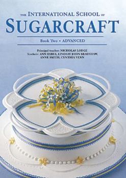 Paperback The International School of Sugarcraft Book Two Book