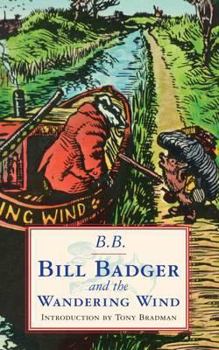 Bill Badger and the 'Wandering Wind' - Book  of the Bill Badger