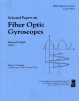 Paperback Selected Papers on Fiber Optics Gyroscopes Book