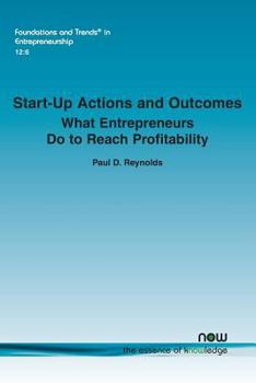 Paperback Start-up Actions and Outcomes: What Entrepreneurs Do to Reach Profitability Book