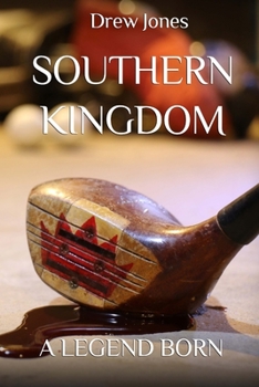 Paperback Southern Kingdom: A Legend Born Book