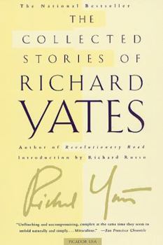 Paperback The Collected Stories of Richard Yates Book