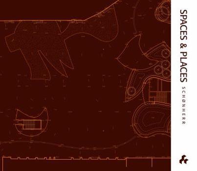 Paperback Spaces and Places: Schanherr Skanhed Book