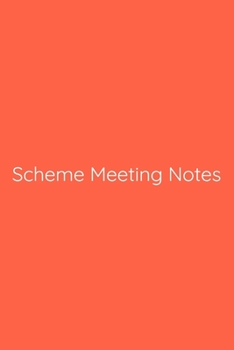 Scheme Meeting Notes Notebook: Lined Journal, 120 Pages, 6 x 9, Gag Gift for Boss, Tomato Matte Finish (Scheme Meeting Notes Journal)