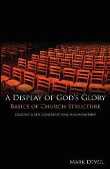 Paperback A Display of God's Glory Book