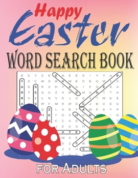 Paperback Happy Easter Word Search Book for Adults: A Fun Easter Word Search Activity Book for Kids and Adult (Easter Activity Book) [Large Print] Book