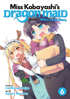 Paperback Miss Kobayashi's Dragon Maid: Elma's Office Lady Diary Vol. 6 Book